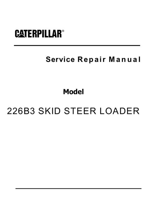 PPT – Caterpillar Cat 226B3 SKID STEER LOADER (Prefix 